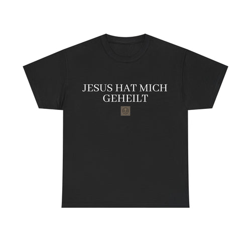 ,,Jesus hat mich geheilt,, - Trage dein Zeugnis - T-Shirt