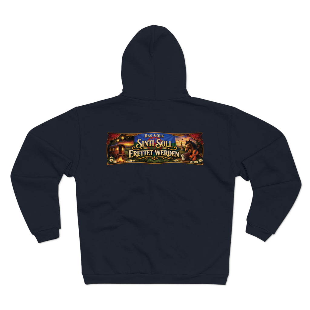 ,,Das Volk Sinti soll Errettet werden,,  Design Zip Hoodie