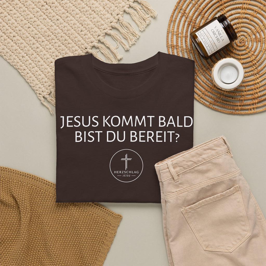,,Jesus kommt bald bist du bereit?,, - T-Shirt