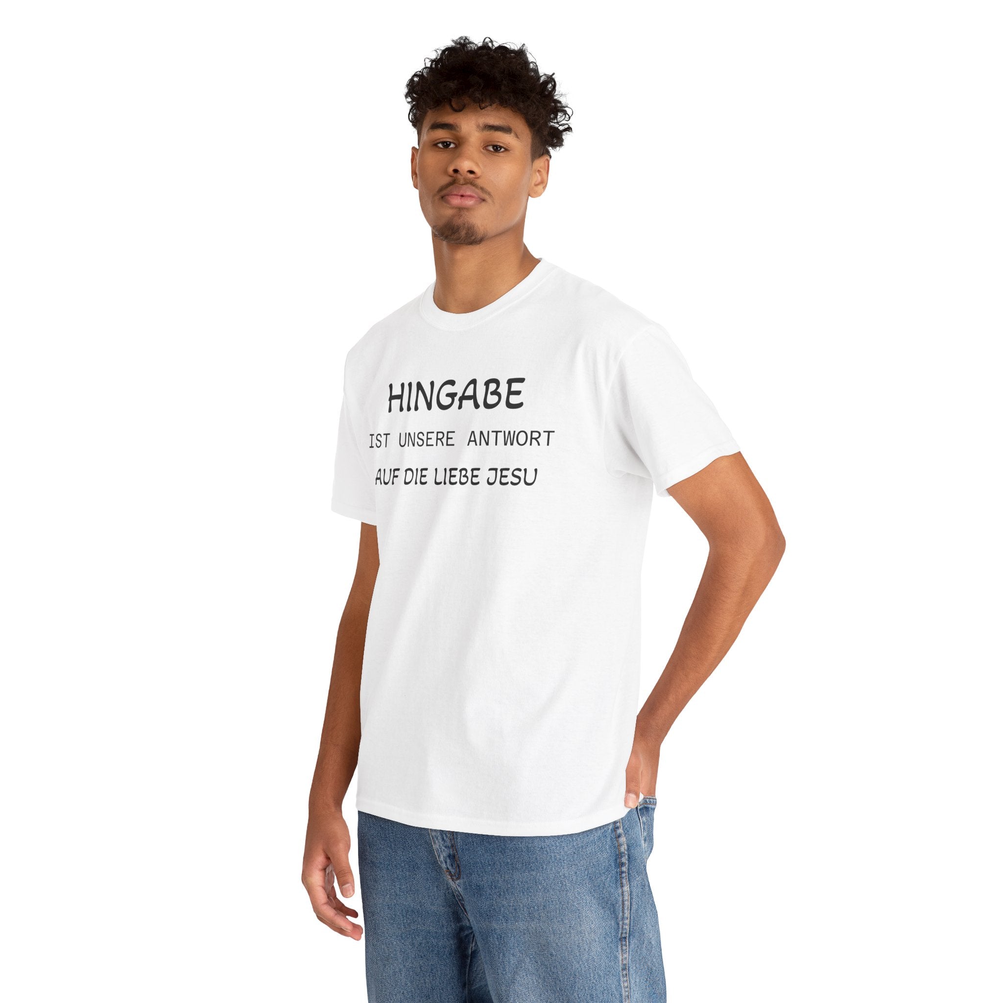 ,,Hingabe ist unsere Antwort auf die Liebe Jesu“ | Christliches Statement T-Shirt