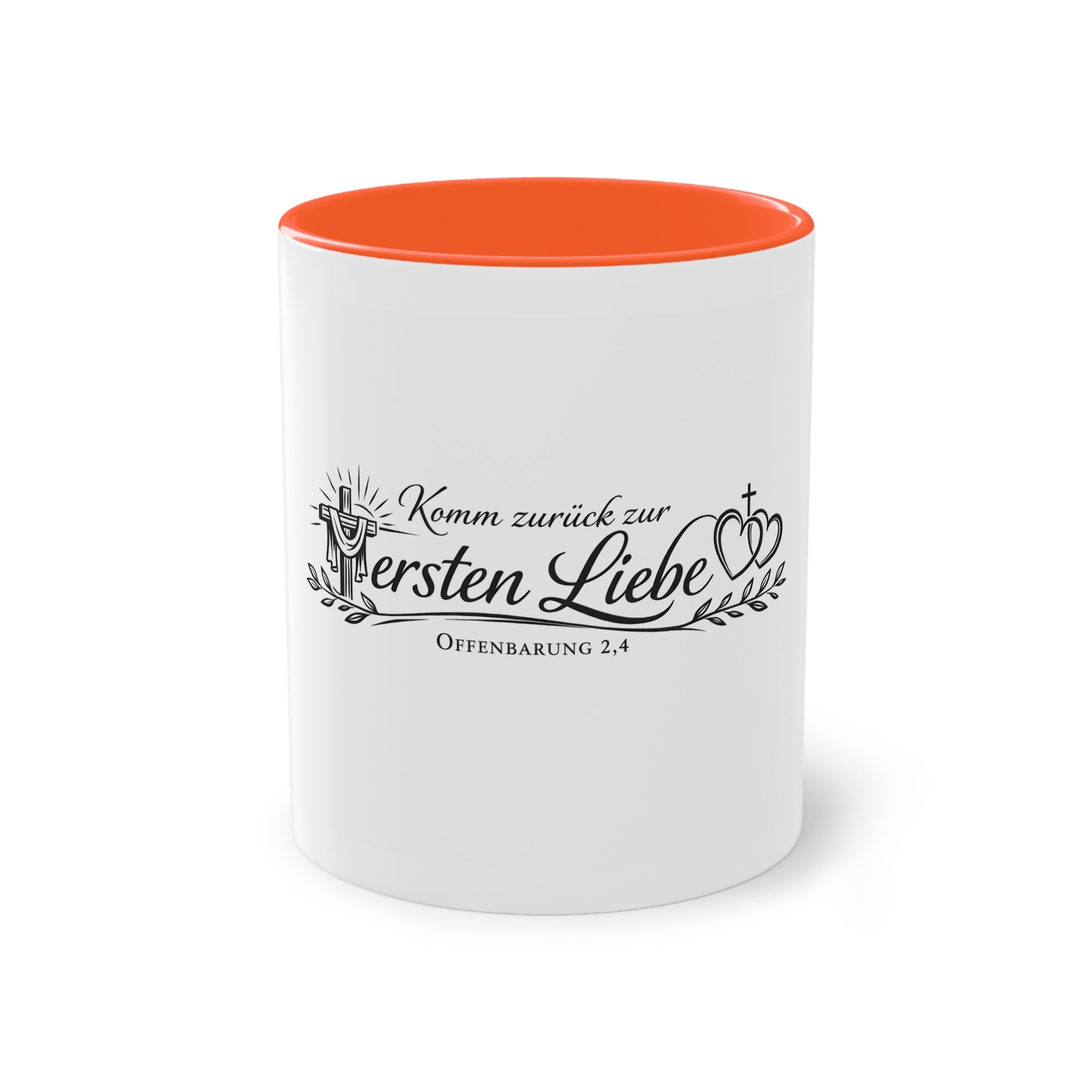 Komm zurück zur ersten Liebe Offenbarung 2,4 Design Tasse
