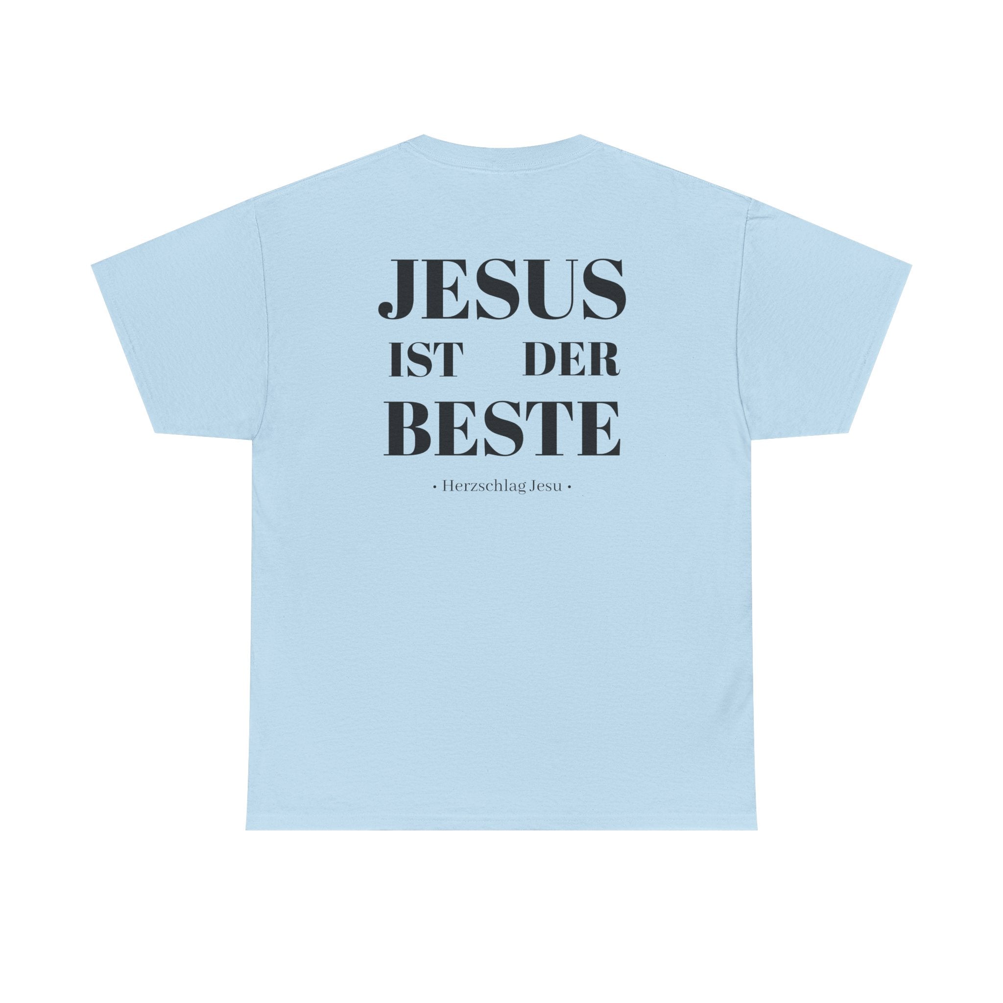 Jesus ist der beste - T-Shirt