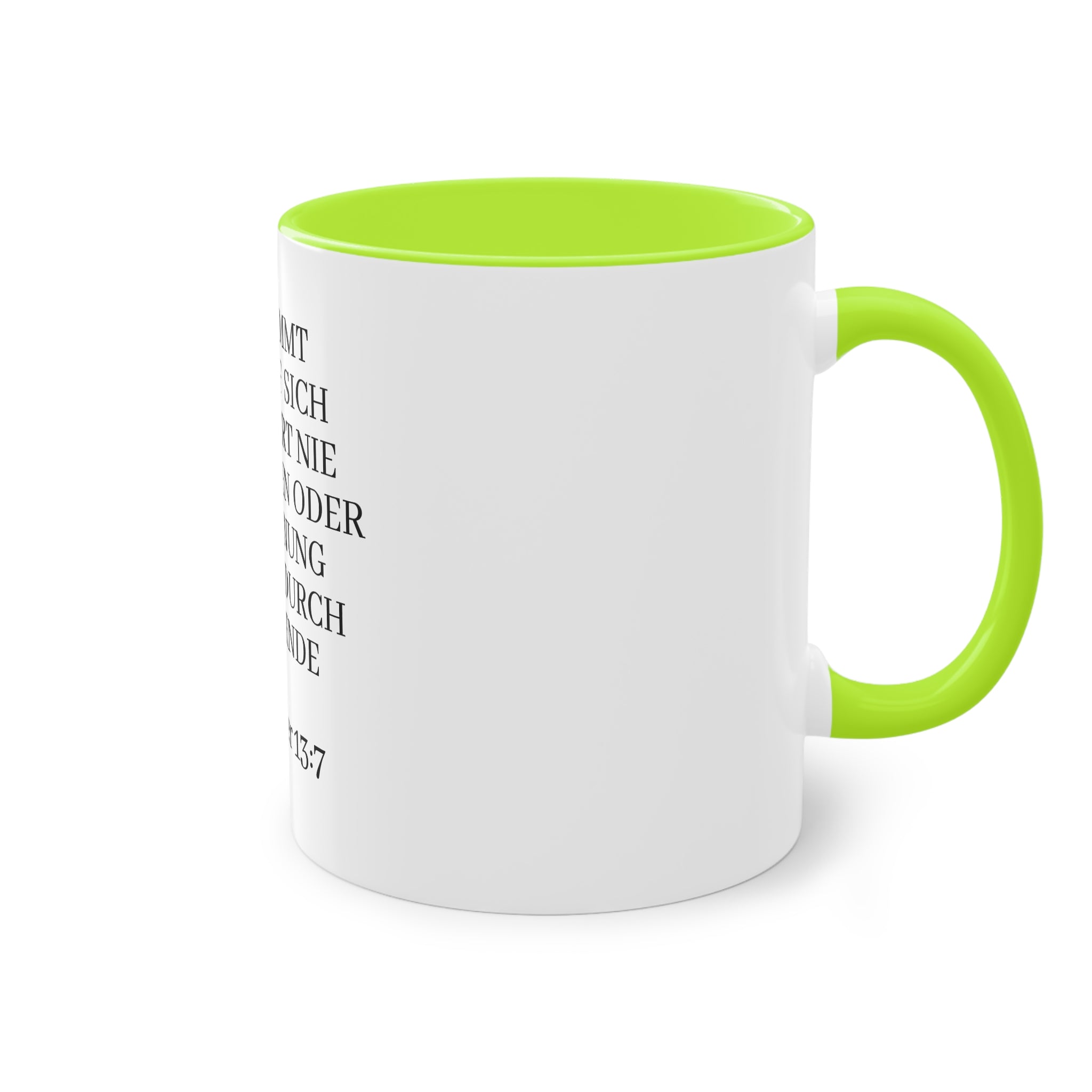 1.Korinther 13:7 - Tasse