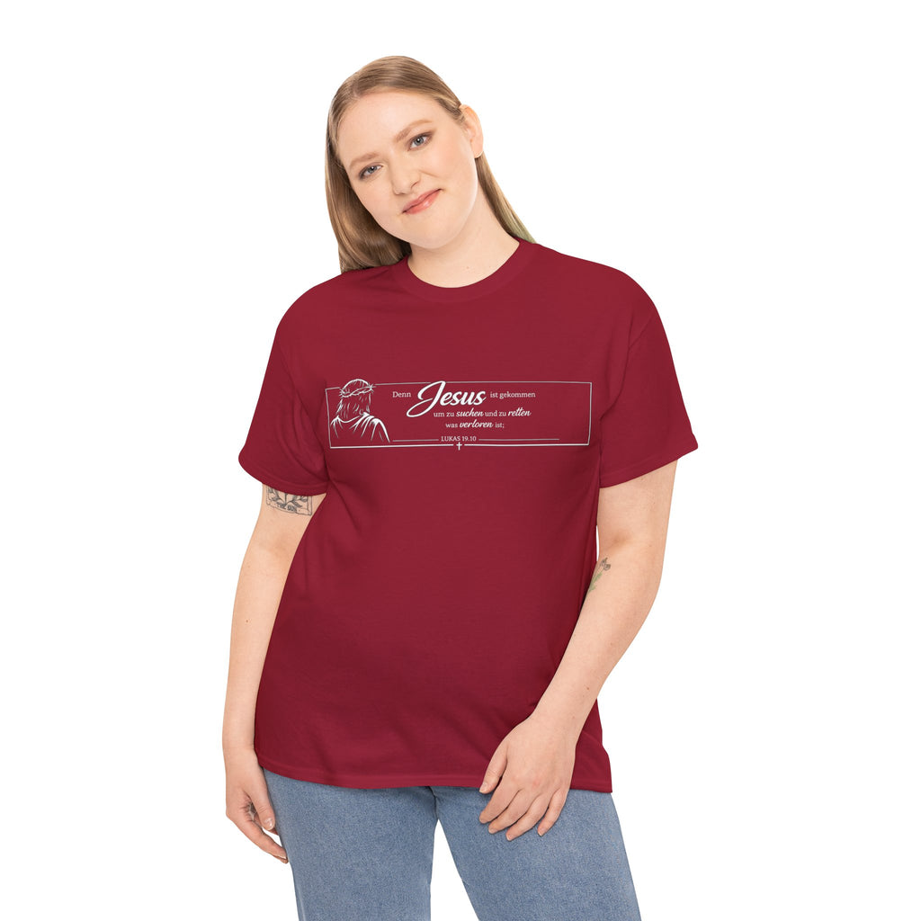 Lukas 19:10 ..Denn Jesus ist gekommen um zu suchen und zu retten was verloren ist,, Design T-Shirt