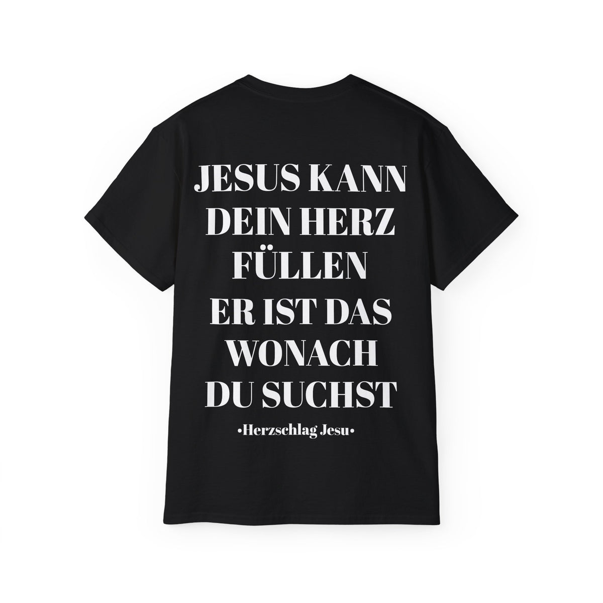 Heavyweight T-Shirt - Jesus kann dein Herz füllen er ist wonach du suchst