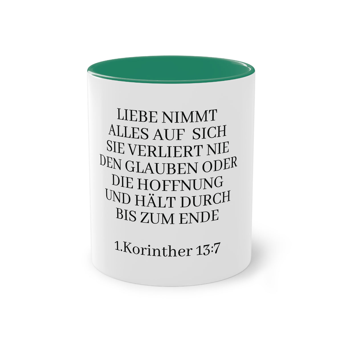 1.Korinther 13:7 - Tasse