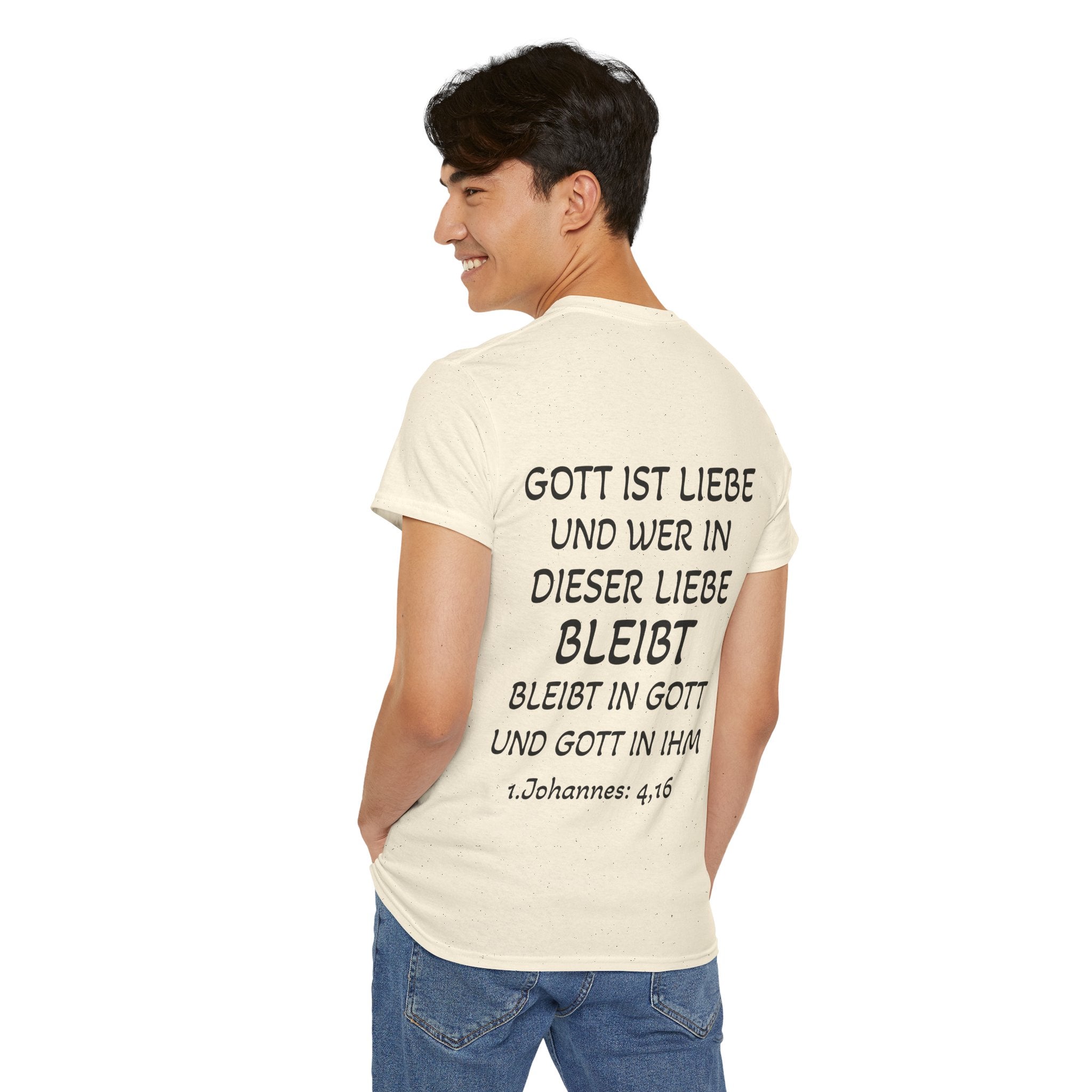 1.Johannes: 4,16 - Rückseite T-Shirt