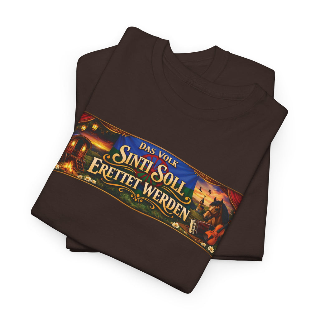 Das Volk Sinti soll Errettet werden Design T-Shirt