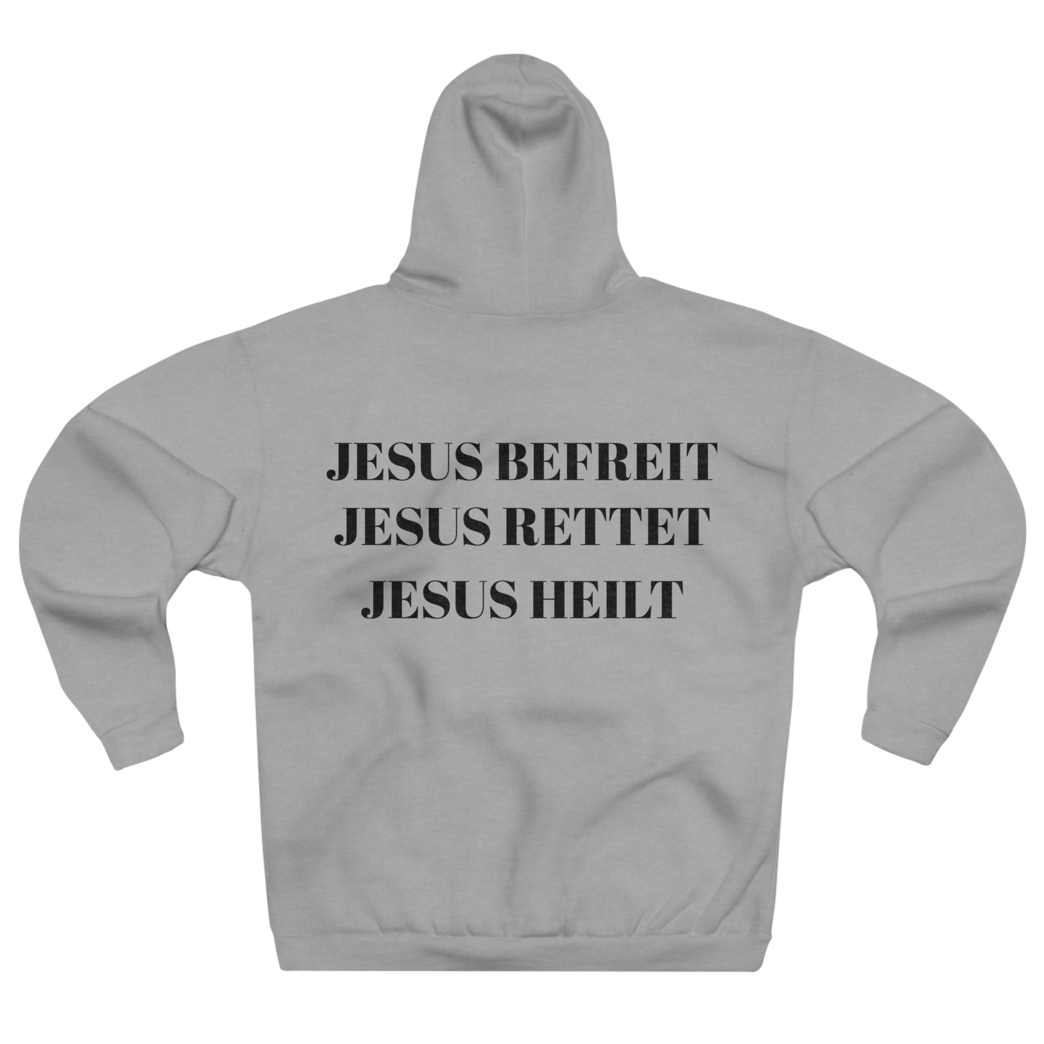 "Jesus Befreit, Jesus Rettet, Jesus Heilt" Hoodie