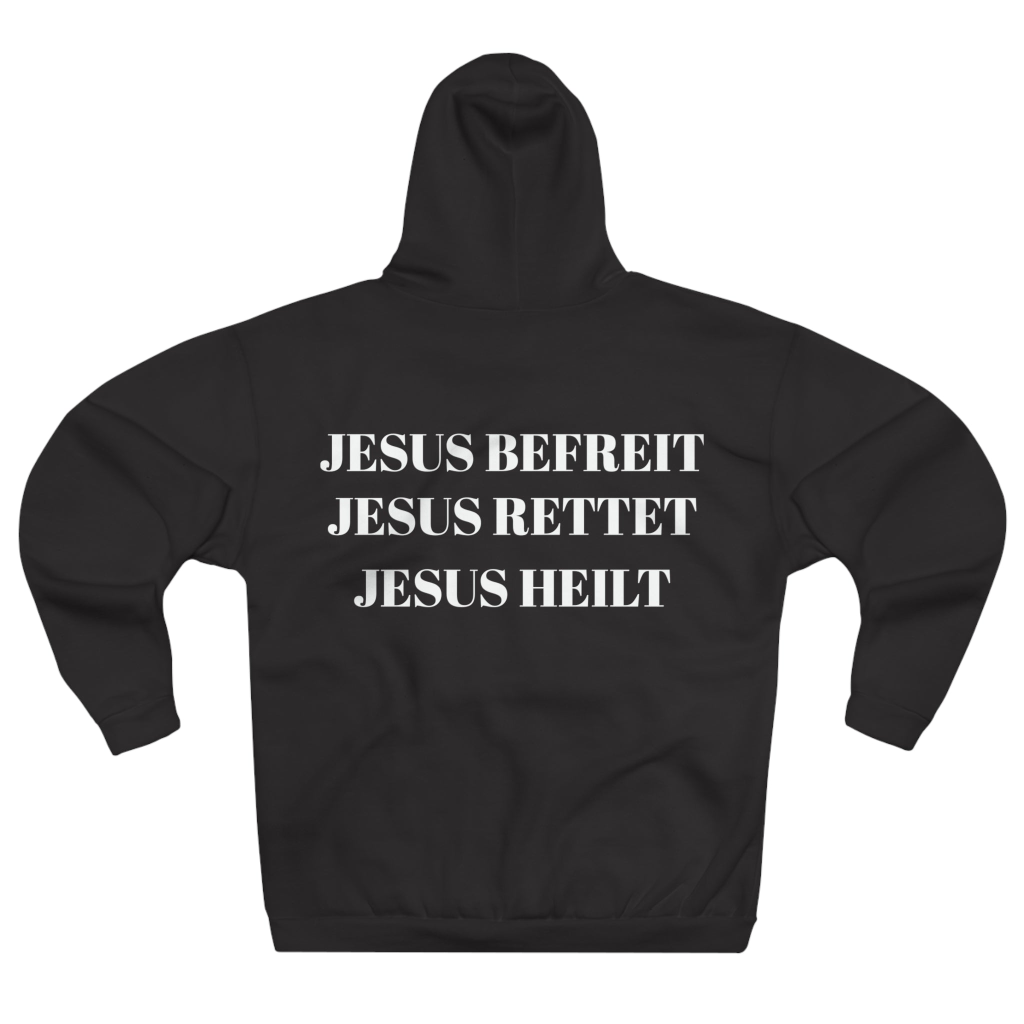 "Jesus Befreit, Jesus Rettet, Jesus Heilt" Hoodie