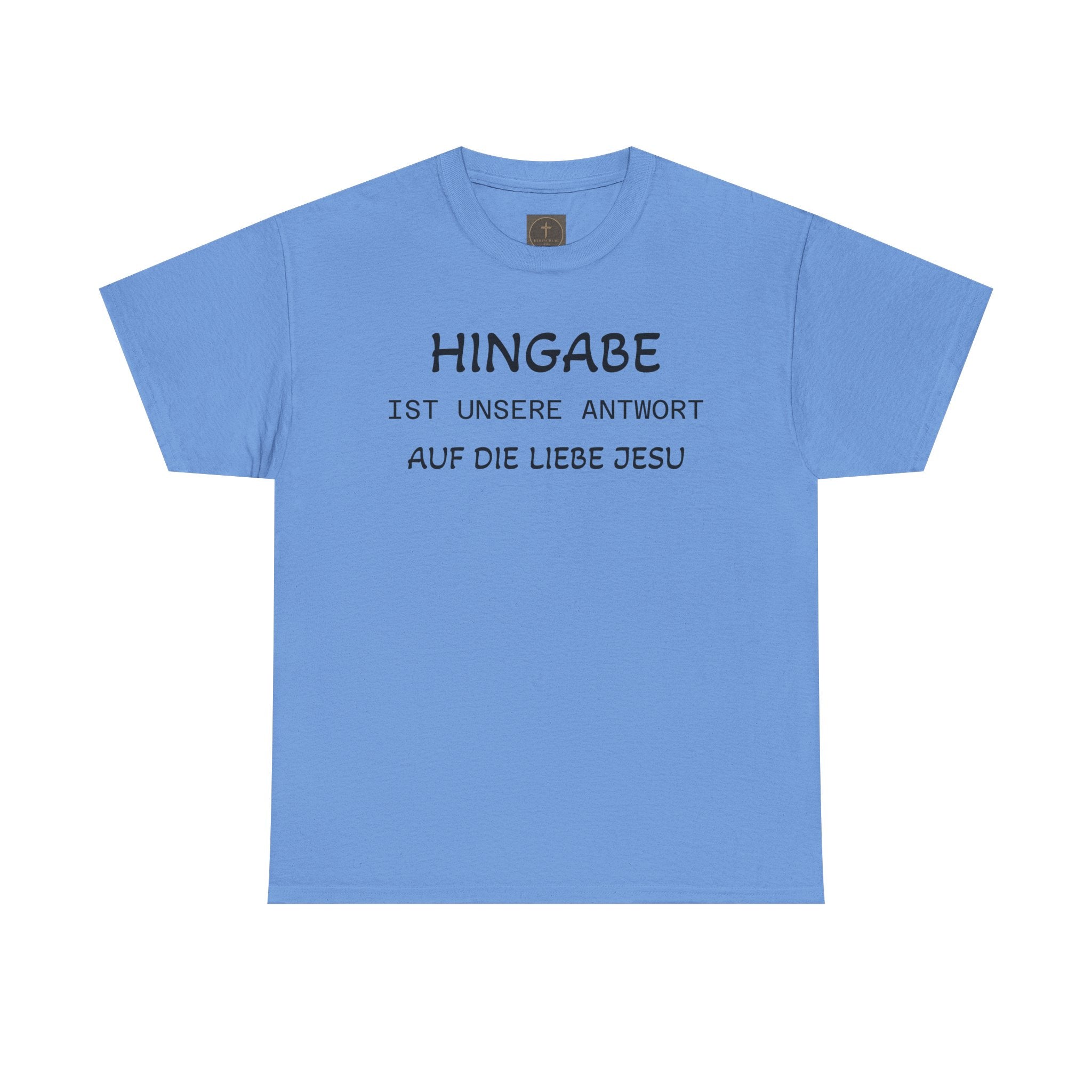 ,,Hingabe ist unsere Antwort auf die Liebe Jesu“ | Christliches Statement T-Shirt