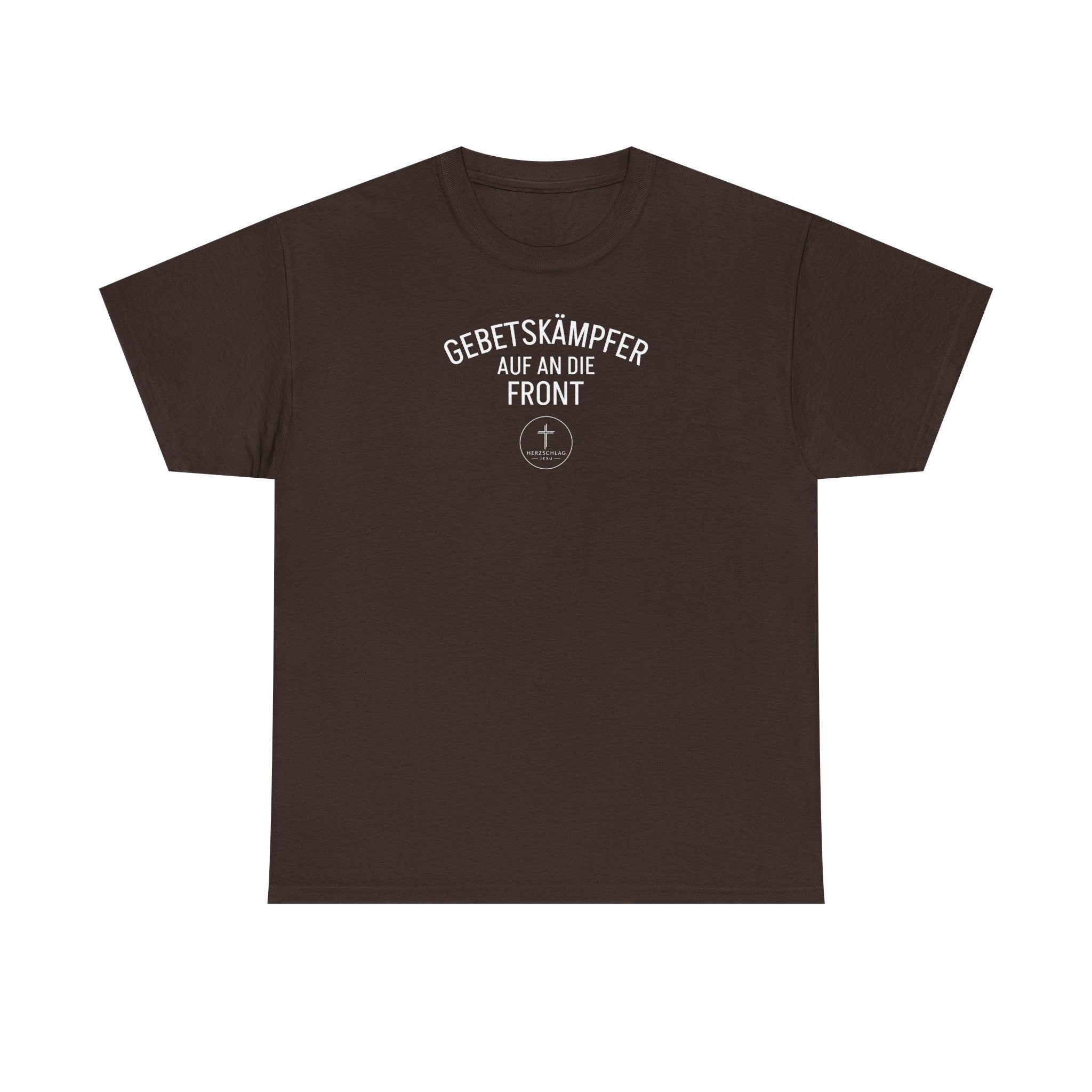 ,,Gebetskämpfer auf an die Front,, T-Shirt