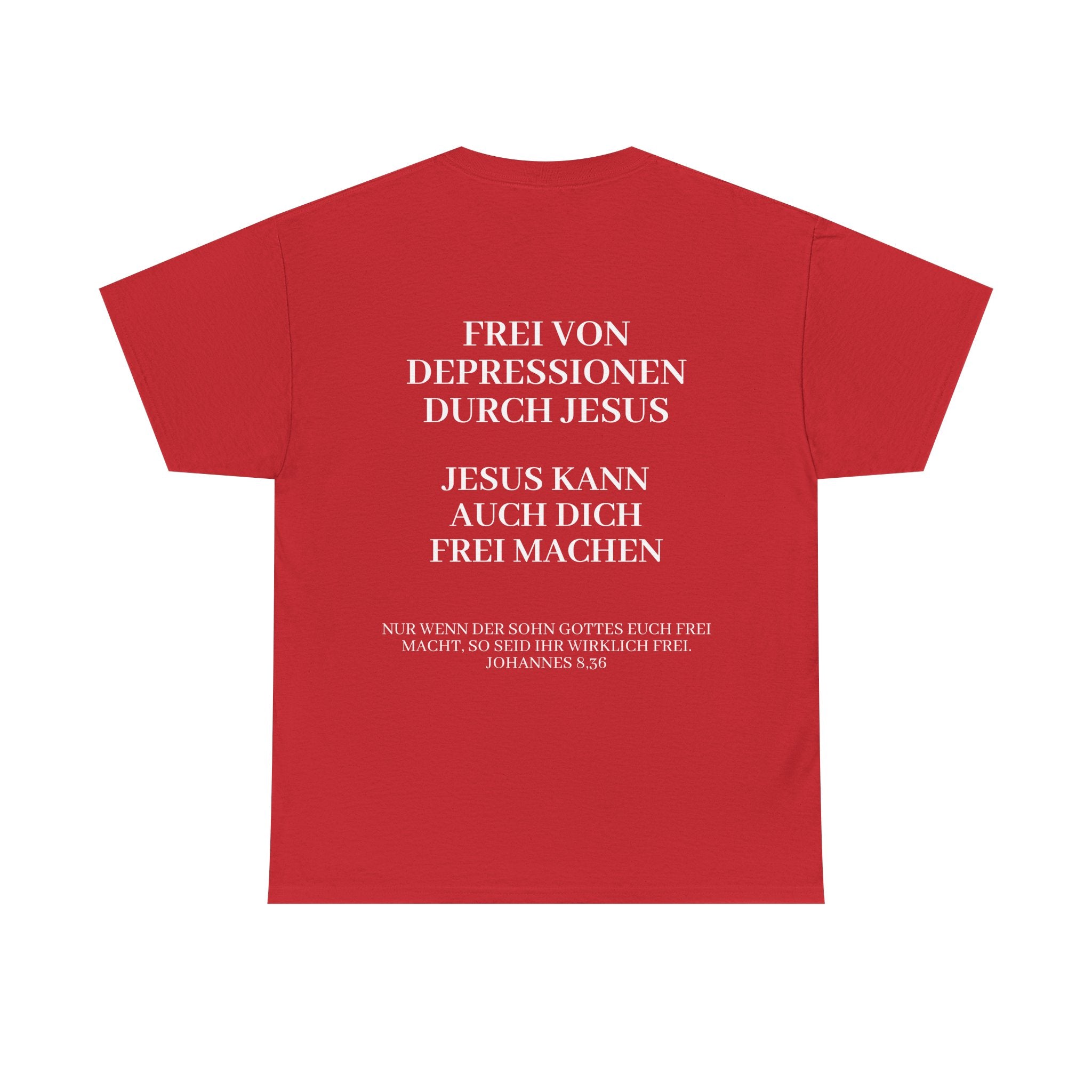 ,,Frei von Depressionen durch Jesus,, - Trage dein Zeugnis - T-Shirt