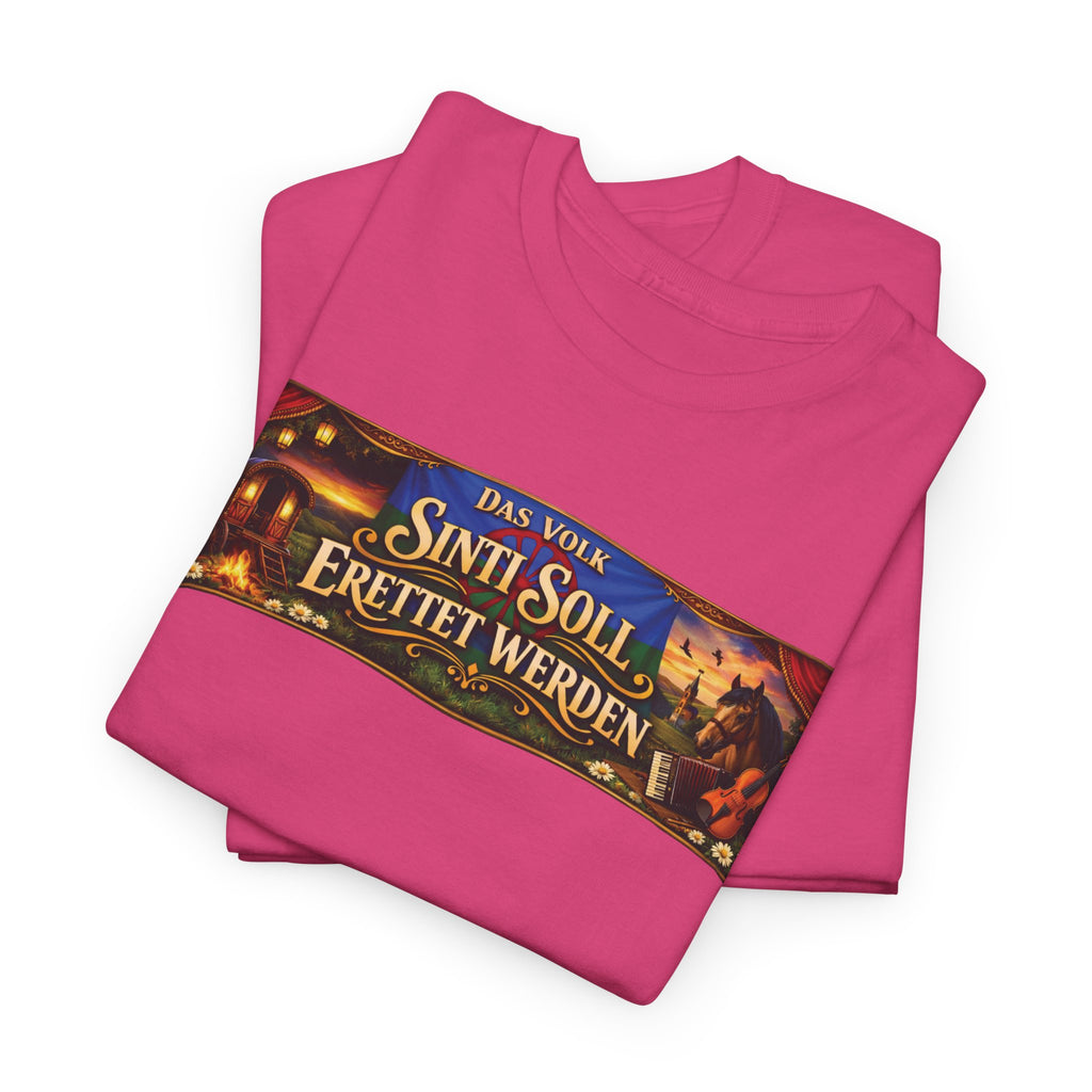 Das Volk Sinti soll Errettet werden Design T-Shirt