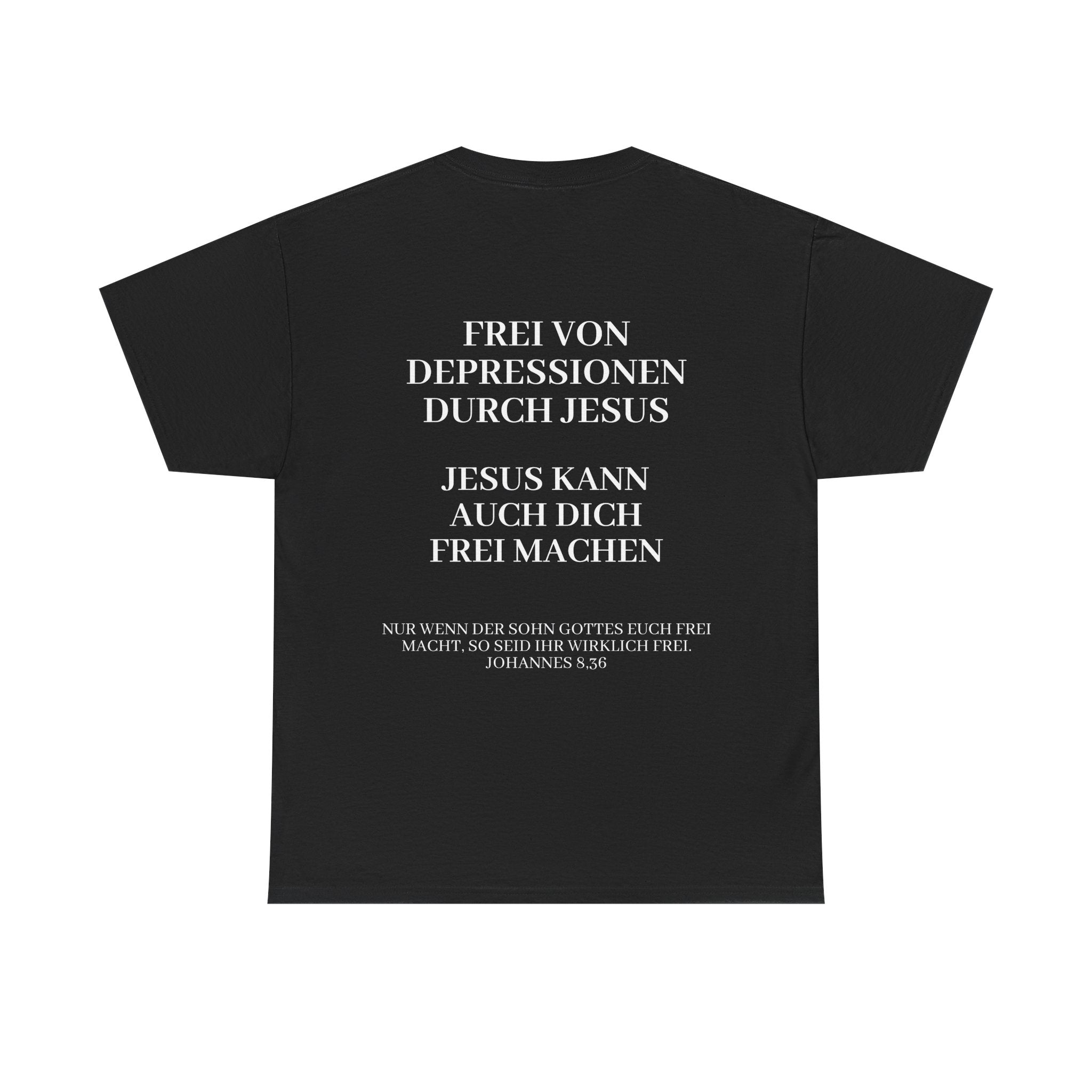 ,,Frei von Depressionen durch Jesus,, - Trage dein Zeugnis - T-Shirt
