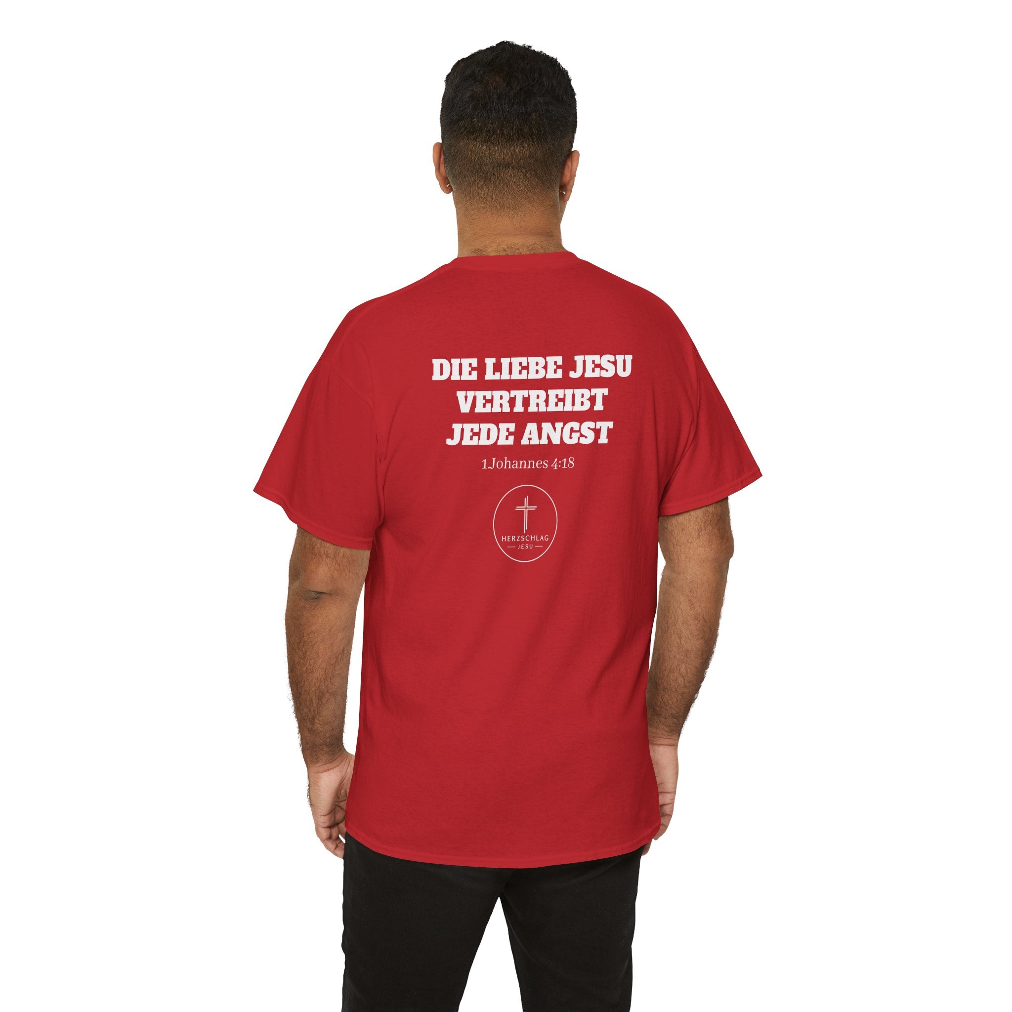 Die Liebe Jesu vertreibt jede Angst 1.Johannes 4:18 T-Shirt