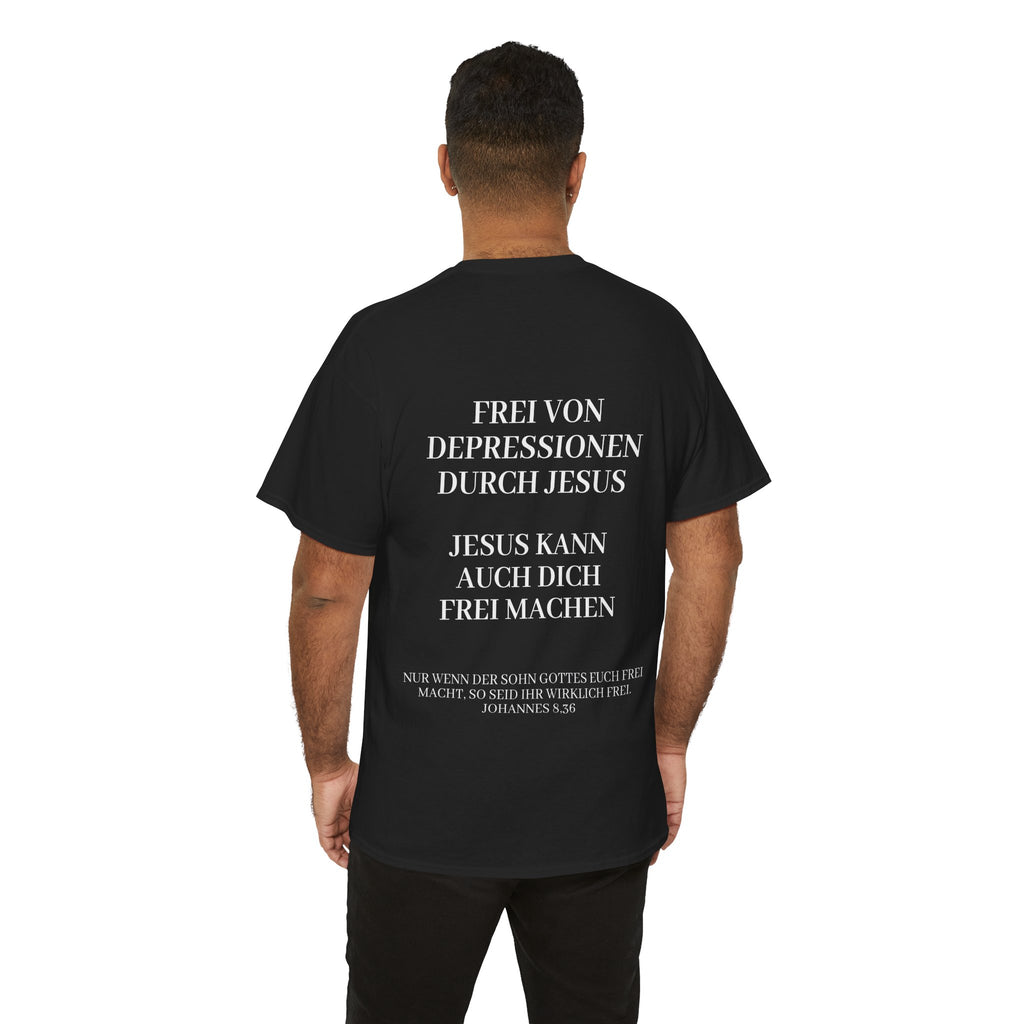 ,,Frei von Depressionen durch Jesus,, - Trage dein Zeugnis - T-Shirt