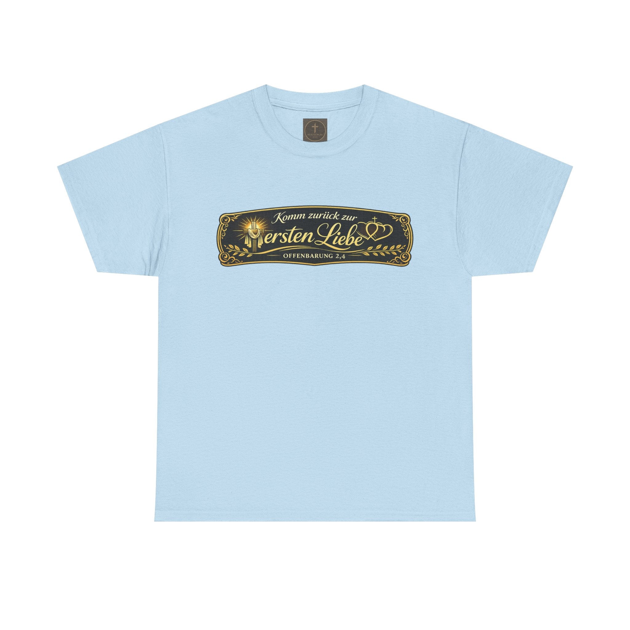 ,,Komm zurück zur ersten Liebe,, Offenbarung 2,4 Design T-Shirt