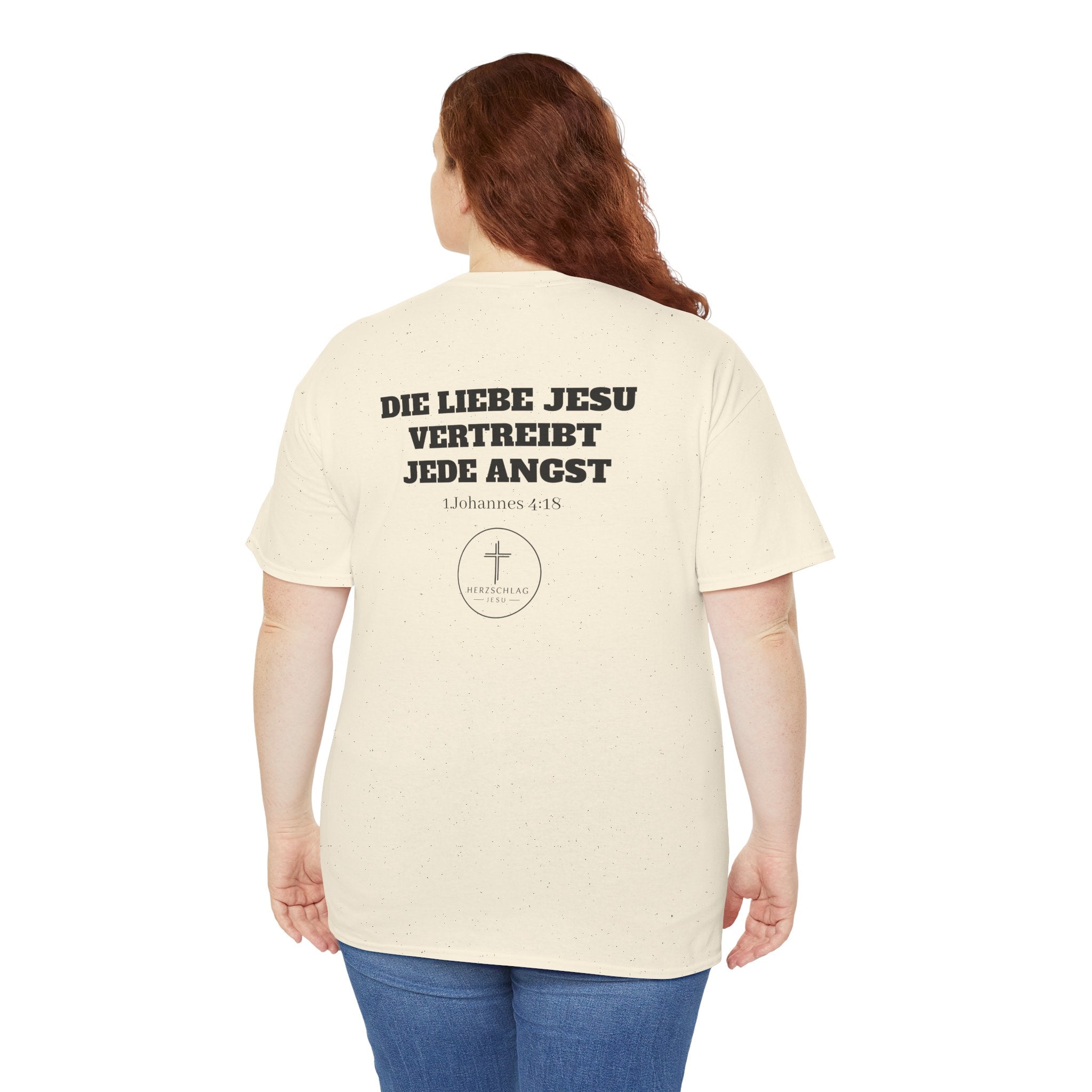 Die Liebe Jesu vertreibt jede Angst 1.Johannes 4:18 T-Shirt