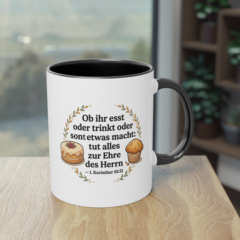 Kaffee Tasse - 1.Korinther 10:31 Ob ihr esst oder trinkt oder sonst etwas macht tut alles zur ehre des Herrn