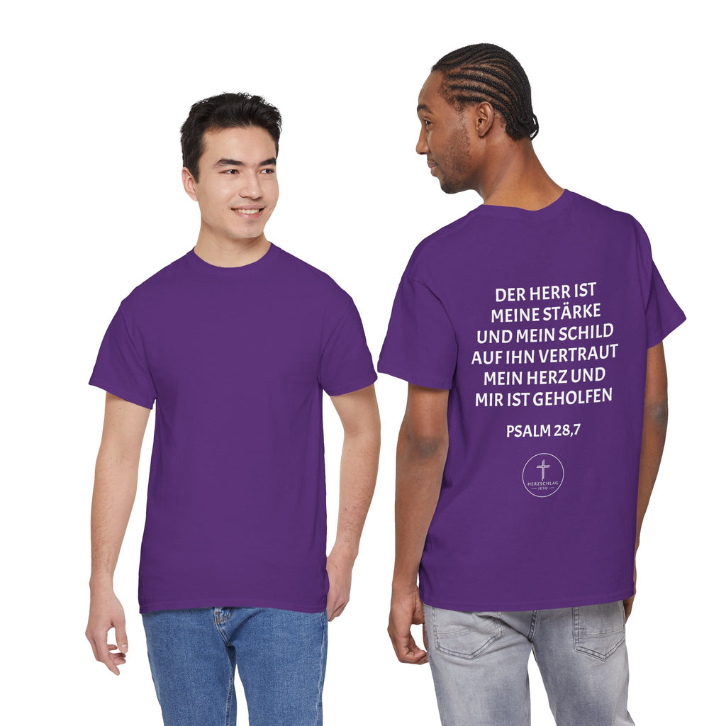T-Shirt - Psalm 28:7 Der Herr ist meine Stärke und mein Schild auf ihn vertraut mein Herz und mir ist geholfen