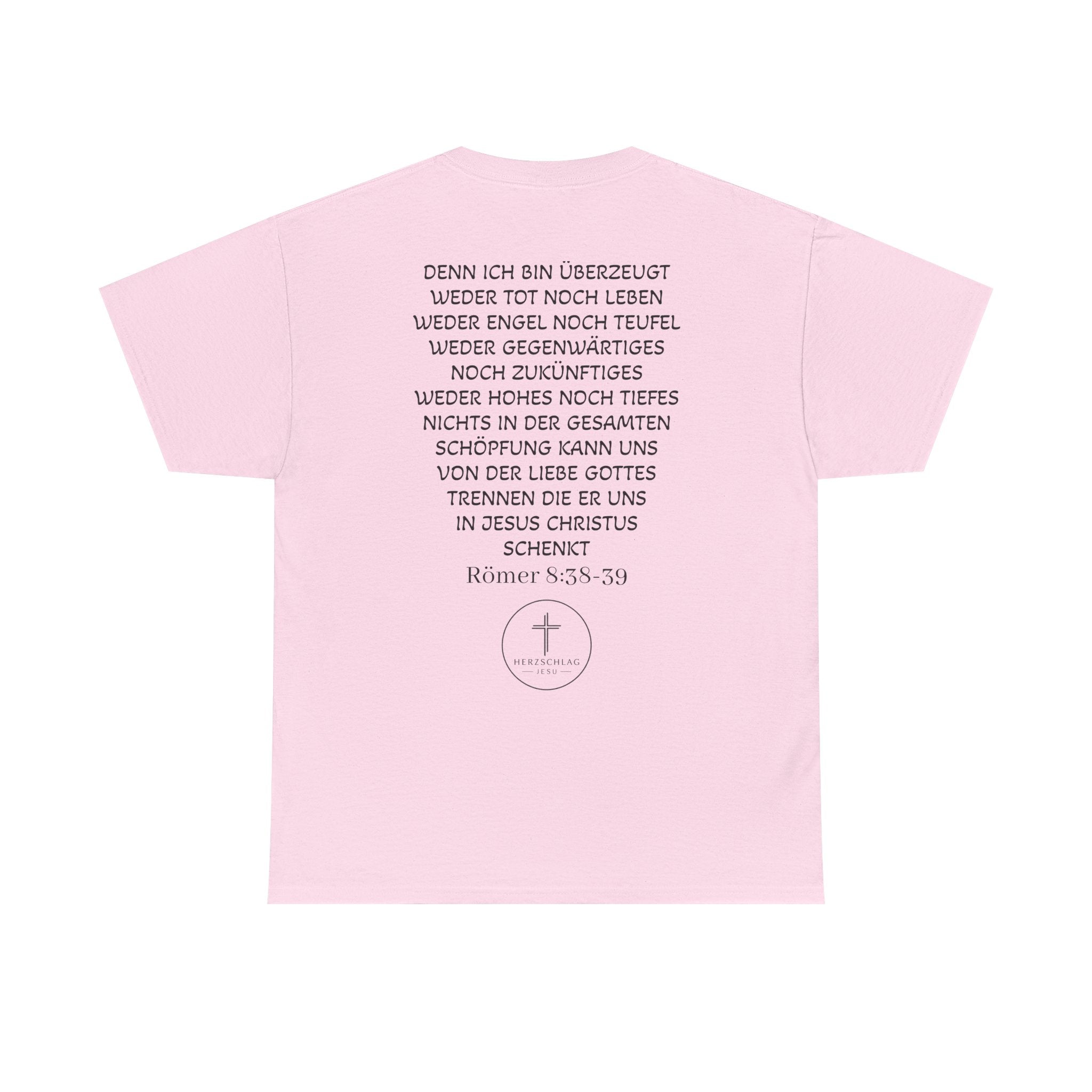 T-Shirt - Römer 8:38-39 nichts kann uns trennen von der Liebe Gottes