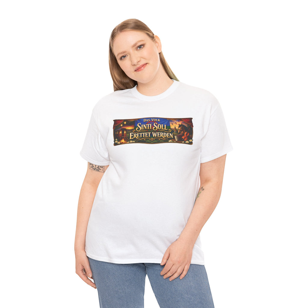 Das Volk Sinti soll Errettet werden Design T-Shirt