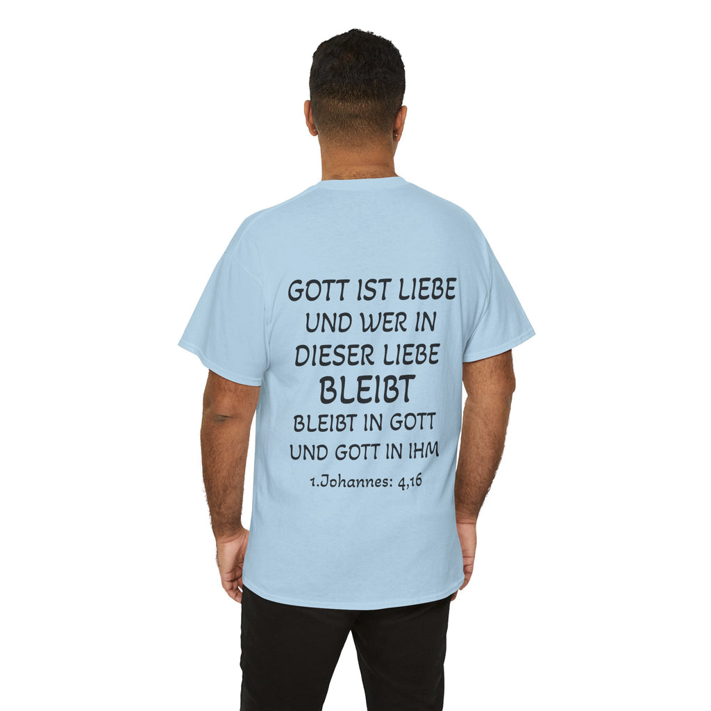 1.Johannes: 4,16 - Rückseite T-Shirt