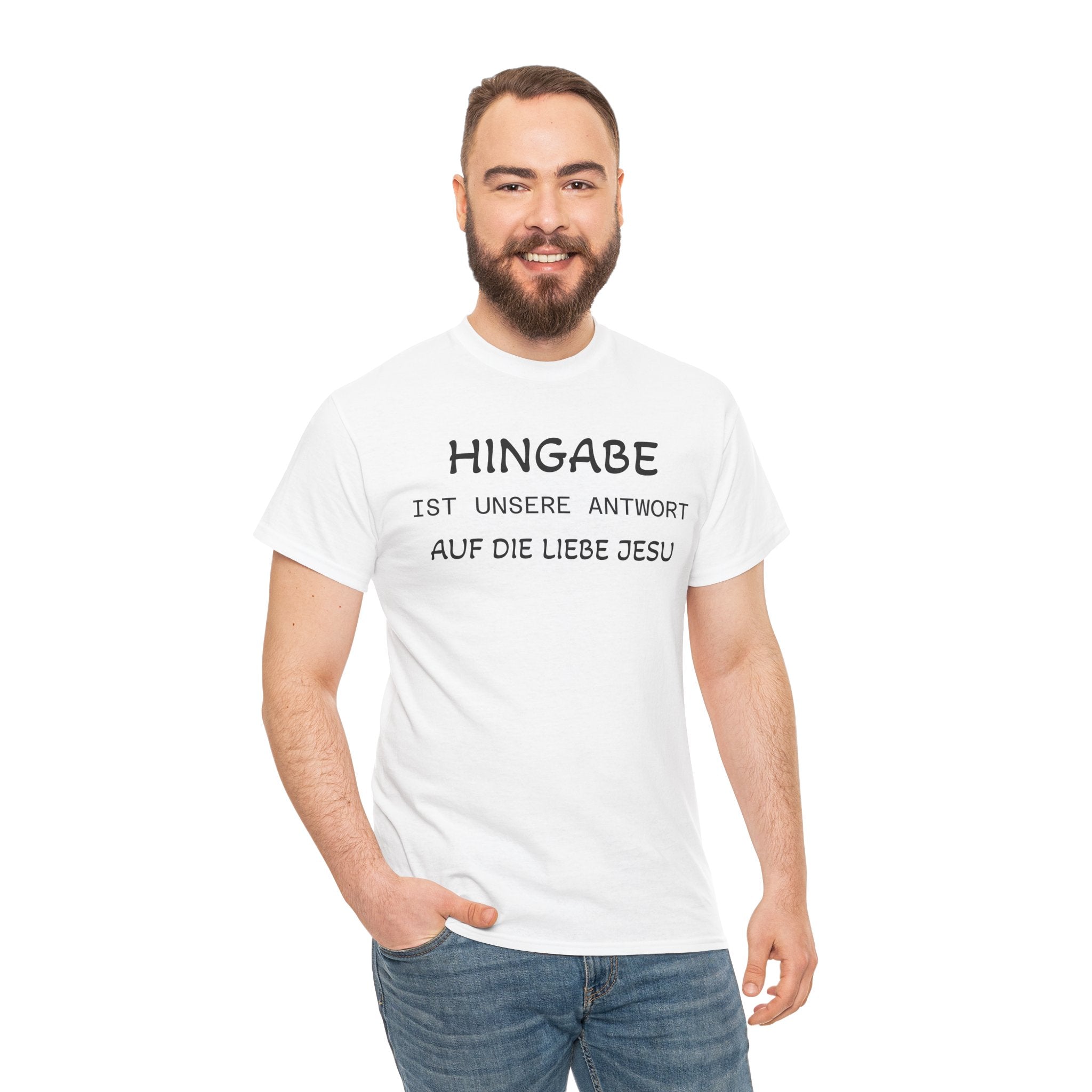 ,,Hingabe ist unsere Antwort auf die Liebe Jesu“ | Christliches Statement T-Shirt