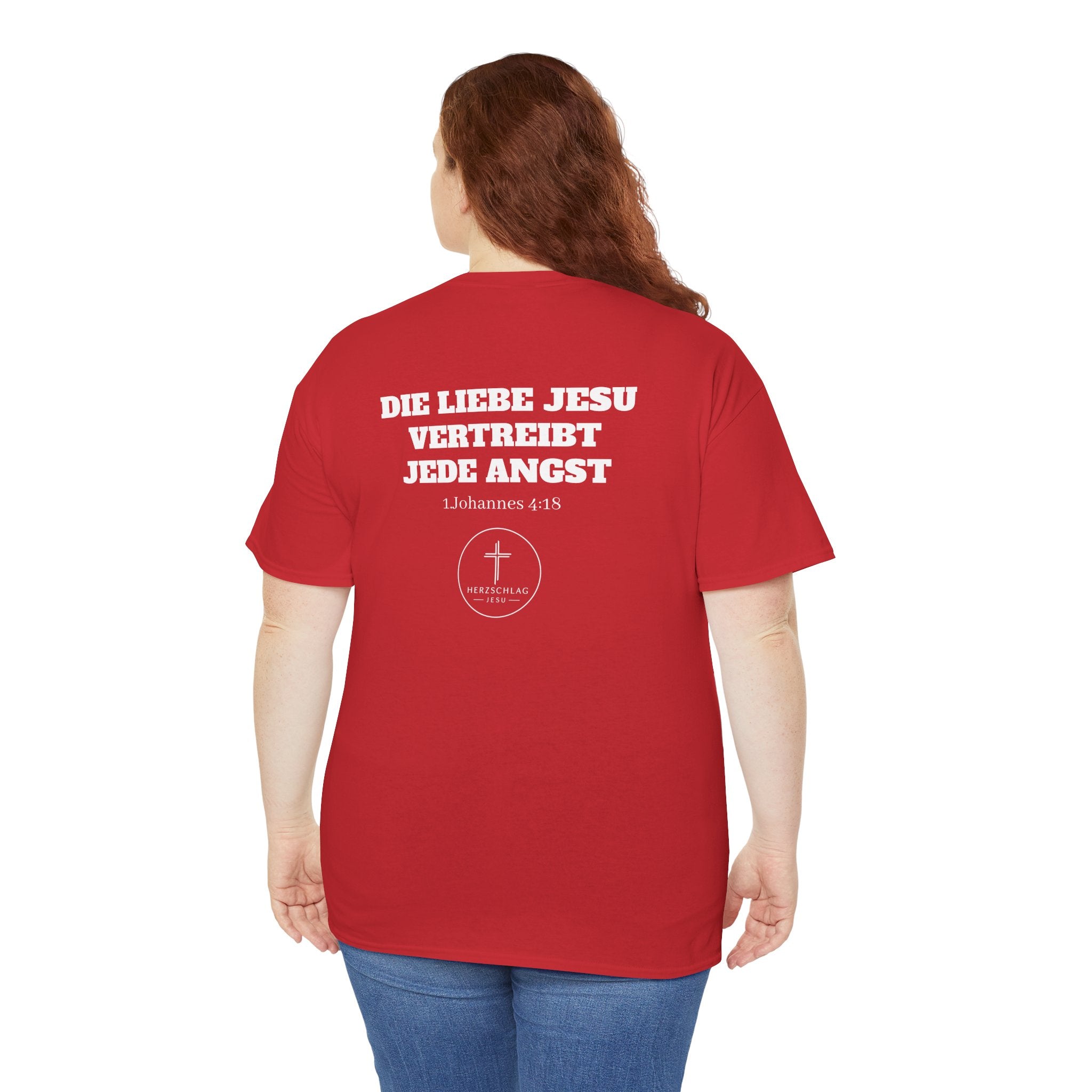 Die Liebe Jesu vertreibt jede Angst 1.Johannes 4:18 T-Shirt