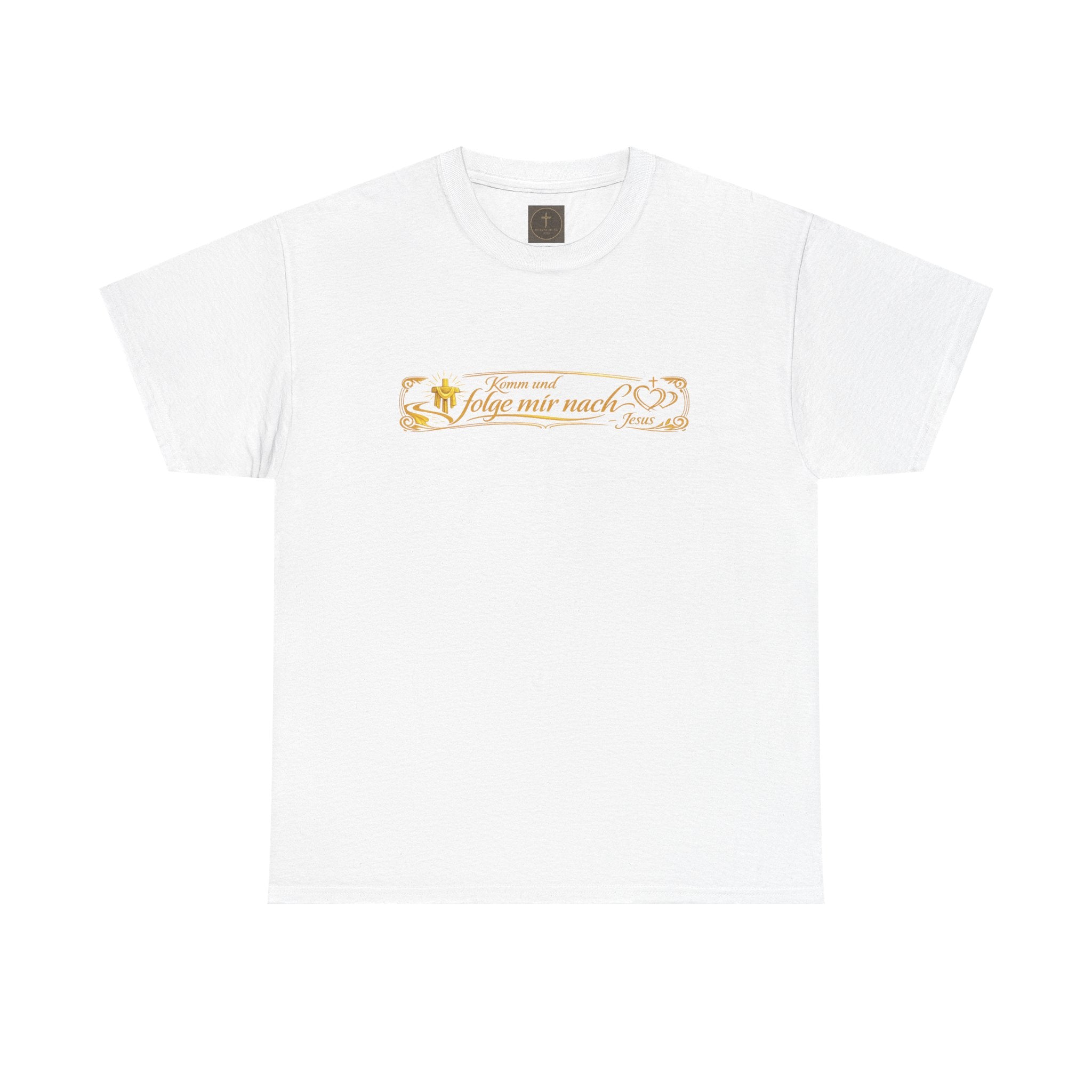 ..Komm und Folge mir nach,, Design T-Shirt