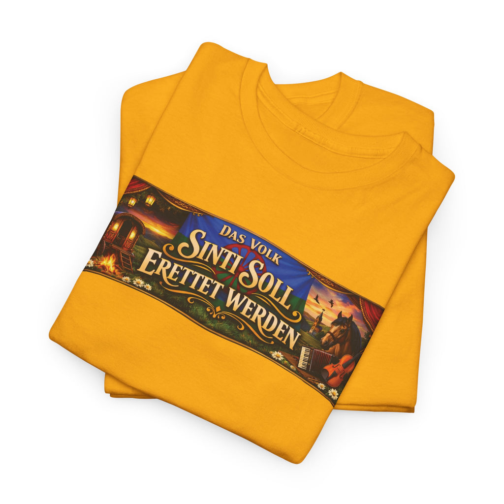 Das Volk Sinti soll Errettet werden Design T-Shirt