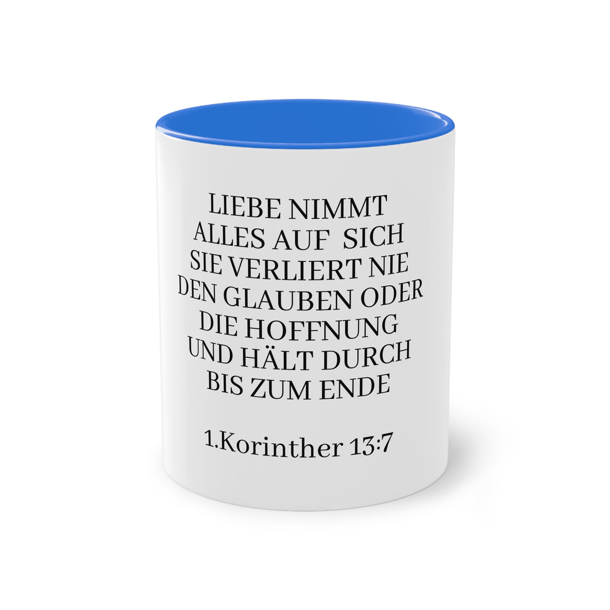 1.Korinther 13:7 - Tasse