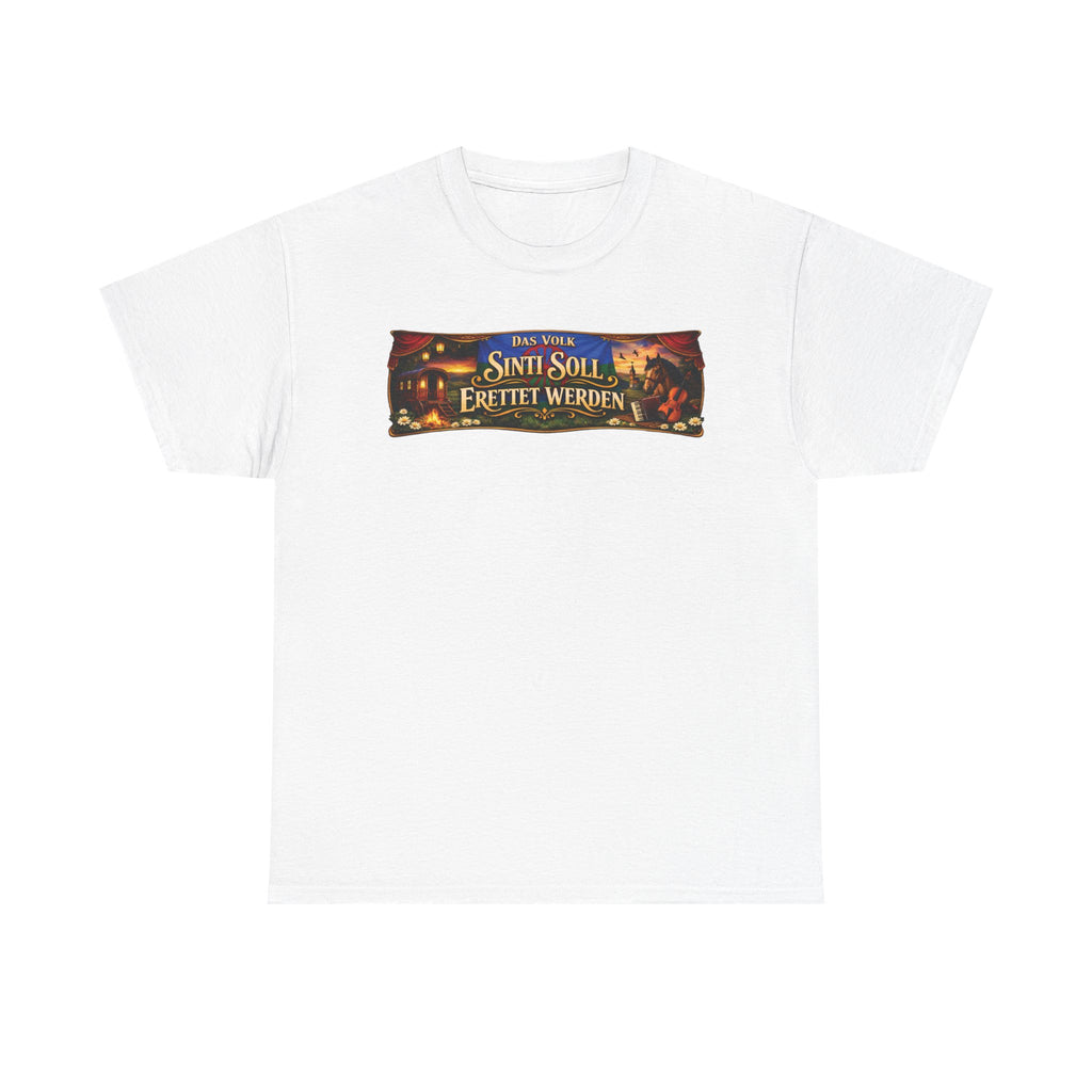 Das Volk Sinti soll Errettet werden Design T-Shirt