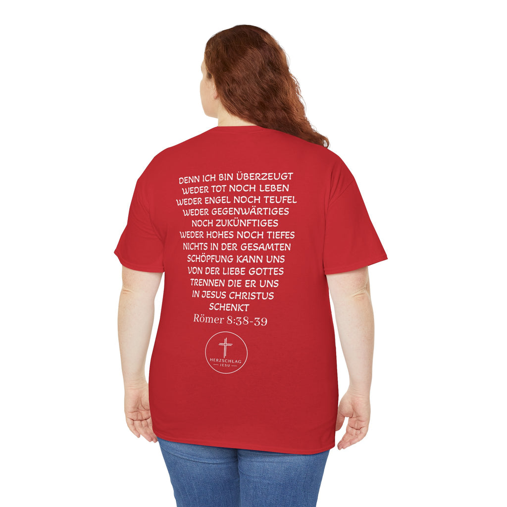 T-Shirt - Römer 8:38-39 nichts kann uns trennen von der Liebe Gottes