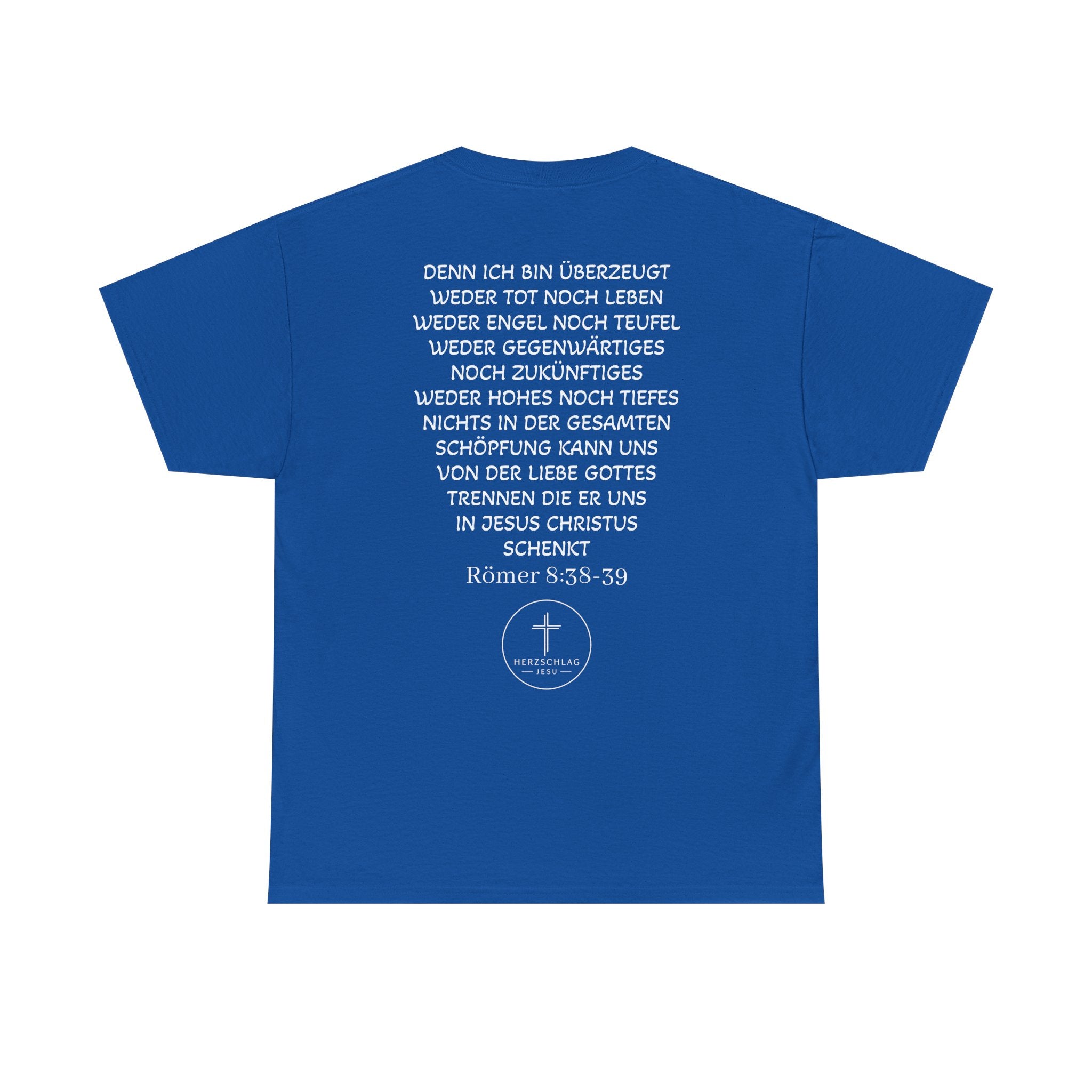 T-Shirt - Römer 8:38-39 nichts kann uns trennen von der Liebe Gottes