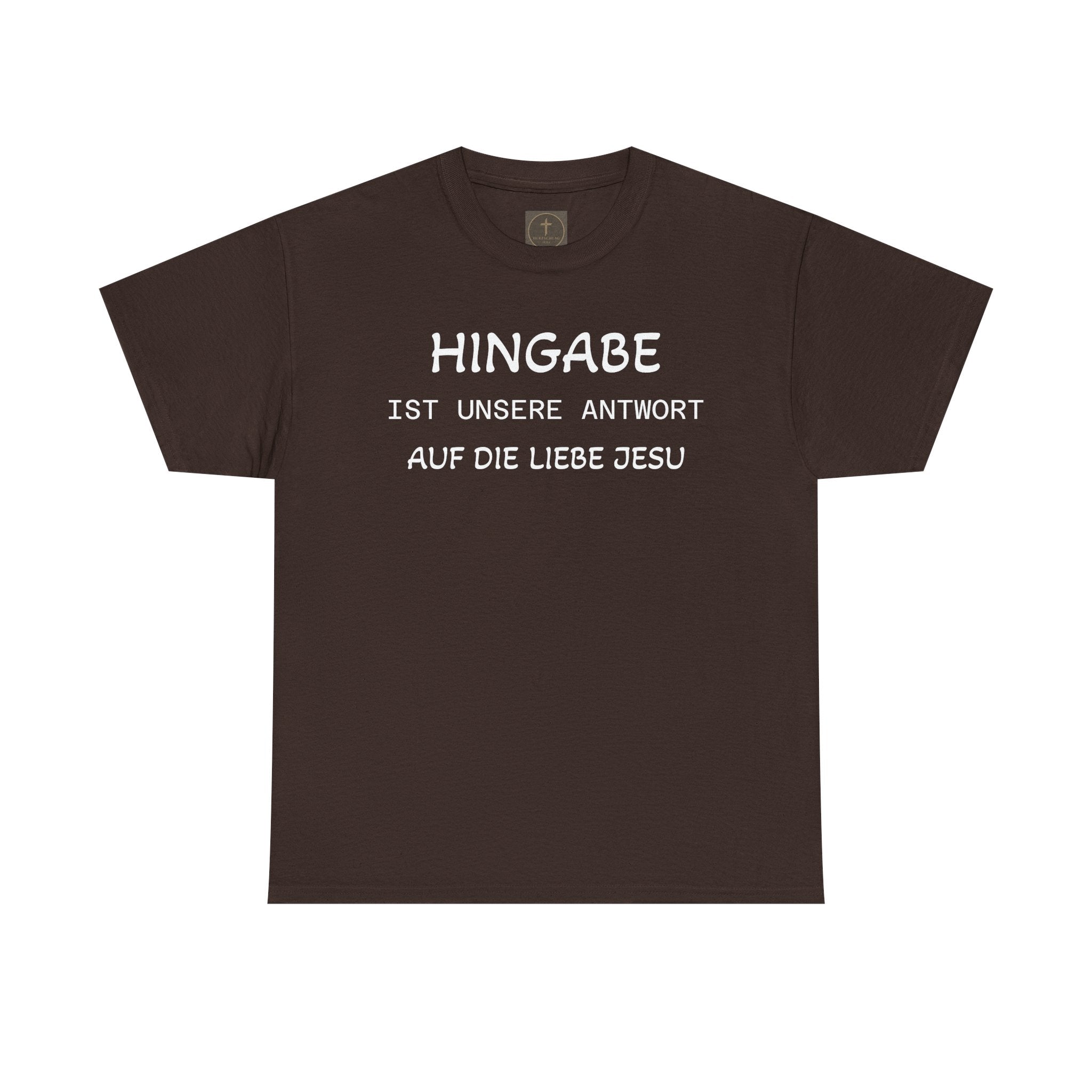 ,,Hingabe ist unsere Antwort auf die Liebe Jesu“ | Christliches Statement T-Shirt
