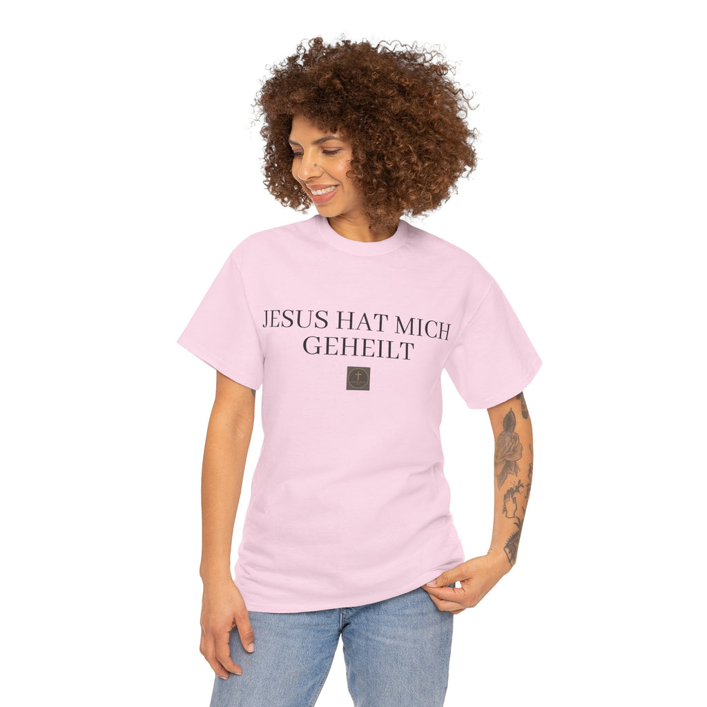 ,,Jesus hat mich geheilt,, - Trage dein Zeugnis - T-Shirt