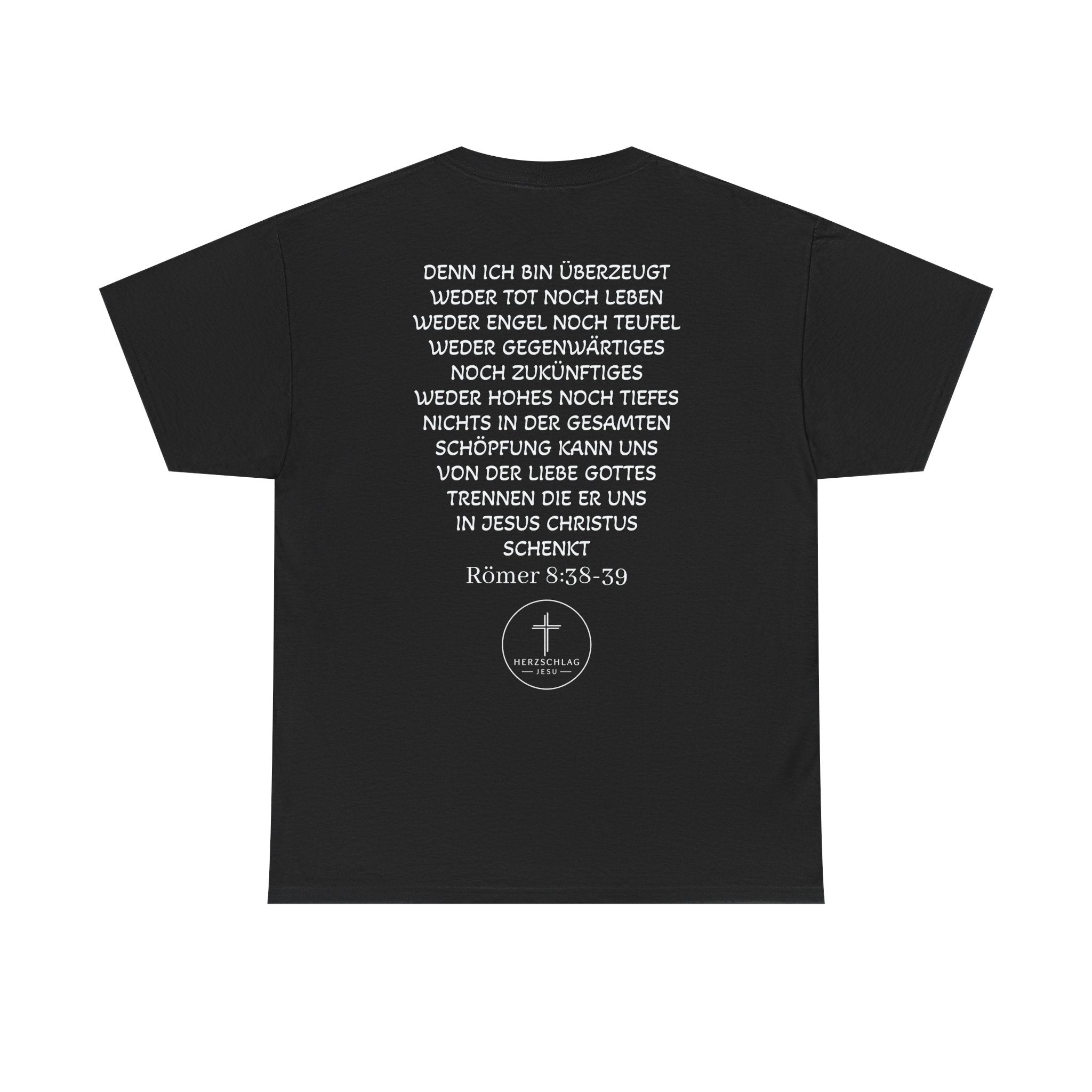 T-Shirt - Römer 8:38-39 nichts kann uns trennen von der Liebe Gottes