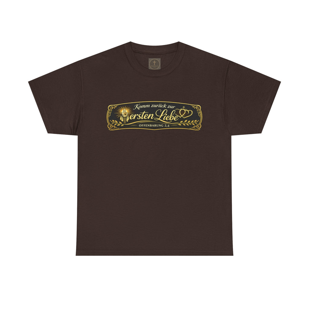 ,,Komm zurück zur ersten Liebe,, Offenbarung 2,4 Design T-Shirt