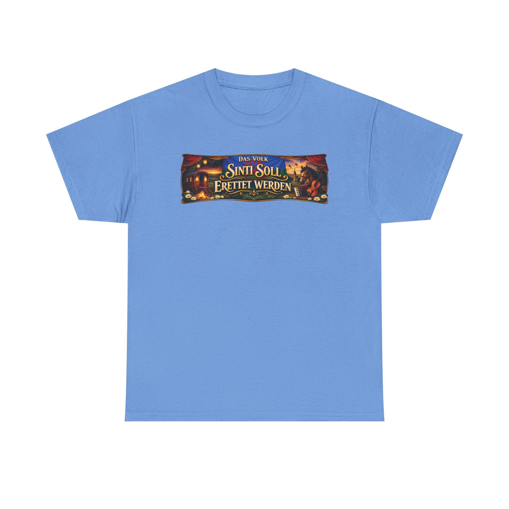 Das Volk Sinti soll Errettet werden Design T-Shirt