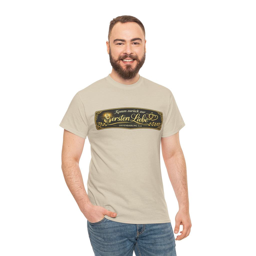 ,,Komm zurück zur ersten Liebe,, Offenbarung 2,4 Design T-Shirt