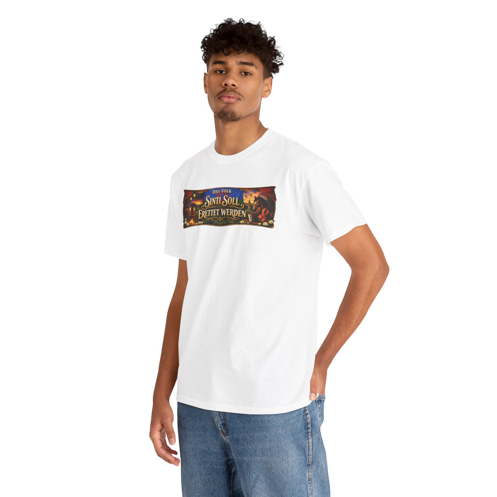 Das Volk Sinti soll Errettet werden Design T-Shirt