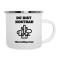 Emaille-Tasse - Du bist Kostbar -  Camping Tasse - Weiß