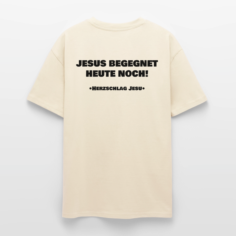 Oversized Heavyweight T-Shirt - Jesus begegnet heute noch! - Creme