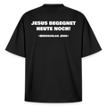 Premium Boxy Heavyweight Organic T-Shirt  -  Jesus begegnet heute noch! - Schwarz