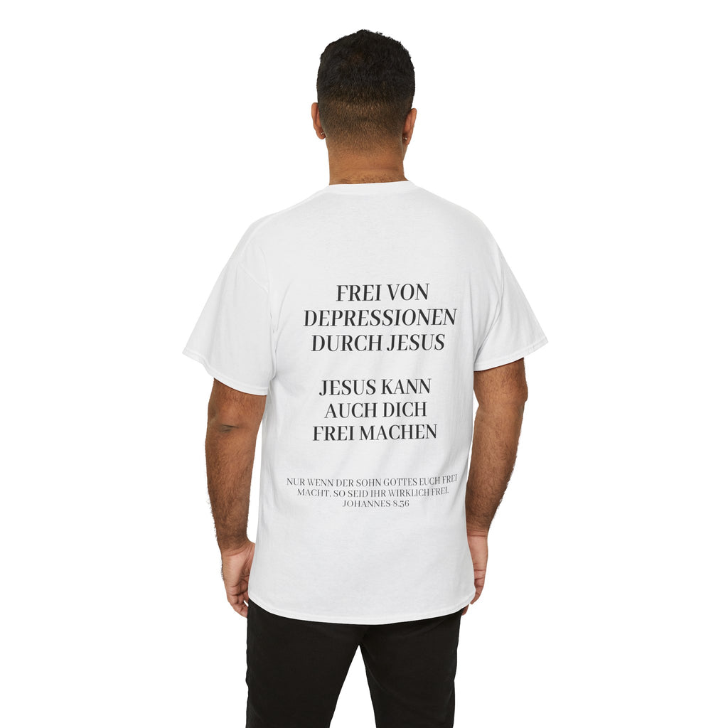 ,,Frei von Depressionen durch Jesus,, - Trage dein Zeugnis - T-Shirt