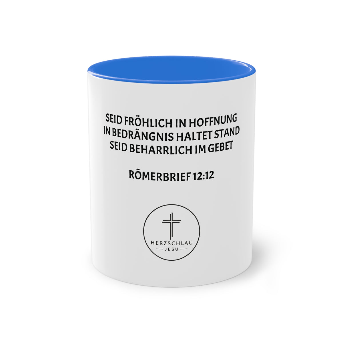 Römer 12:12 - Tasse