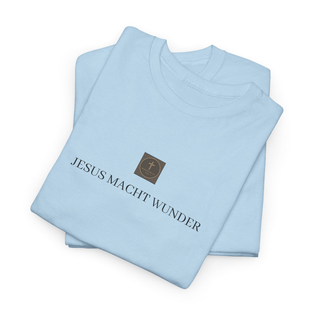 ,,JESUS MACHT WUNDER,, - Schlichtes T-Shirt