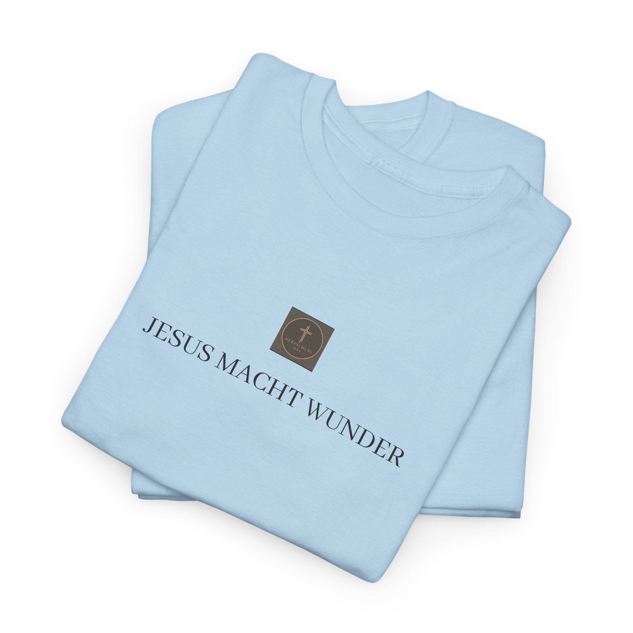 ,,JESUS MACHT WUNDER,, - Schlichtes T-Shirt